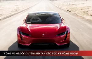 Khả Năng Loại Bỏ Nhiệt Mặt Trời Tốt Nhất Hiện Nay